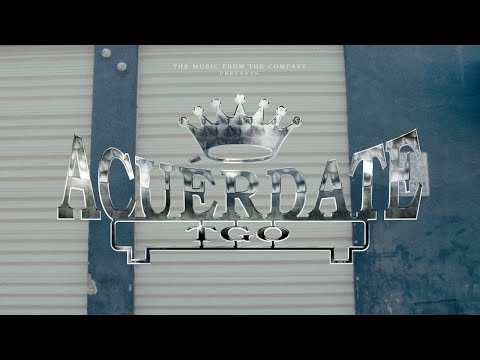 TGO - Acuérdate (Video Oficial)