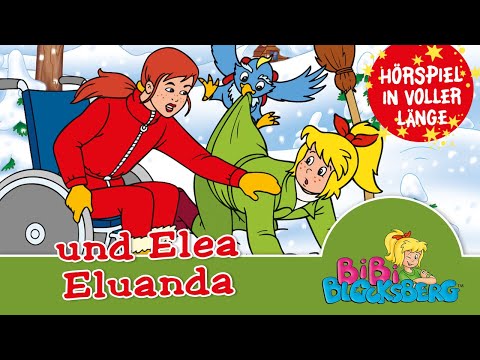 Bibi Blocksberg und Elea Eluanda (Folge 78) | Hörspiel in voller Länge