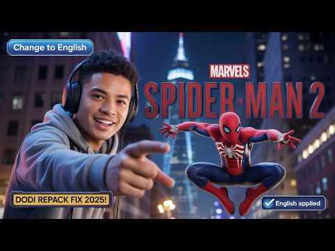 How to Change Language to English in Marvel’s Spider-Man 2 PC (2025) – DODI Repack