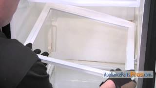 How To: Frigidaire / Electrolux Upper Crisper Pan Cover 240350702