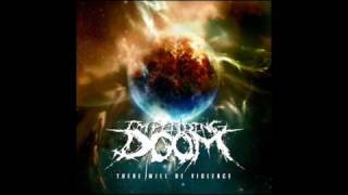 There Will Be Violence - Impending Doom + LYRICS