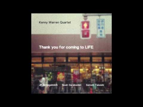 'Stones Change' from 'Thank You For Coming To Life' by Kenny Warren Quartet