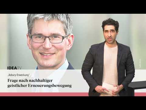 IDEA TV 22 02 23 - Syrien - Evangelische Allianz - Asbury-Erweckung