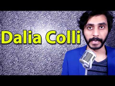 How To Pronounce Dalia Colli