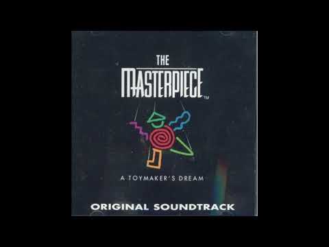 The Masterpiece A Toymaker's Dream: Track 1 Overture