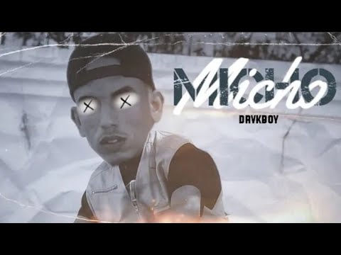 DvrkBoy - MICHO (clean version)                         @DVRKBOY