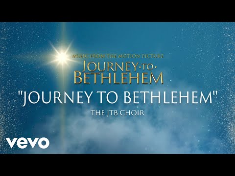 Journey To Bethlehem - Journey To Bethlehem (JTB Choir) (Audio)