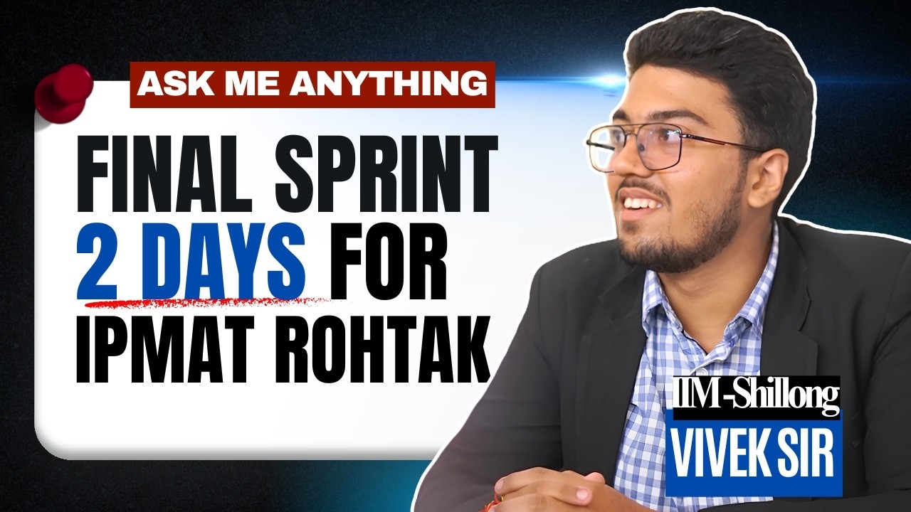 Watch the video: 2 DAYS TO IPMAT ROHTAK 🔥 Strategy Shift After Indore + AMA