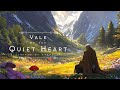 Vale Of The Quiet Heart Fantasy Celtic Ambience Relaxing Music No Ads