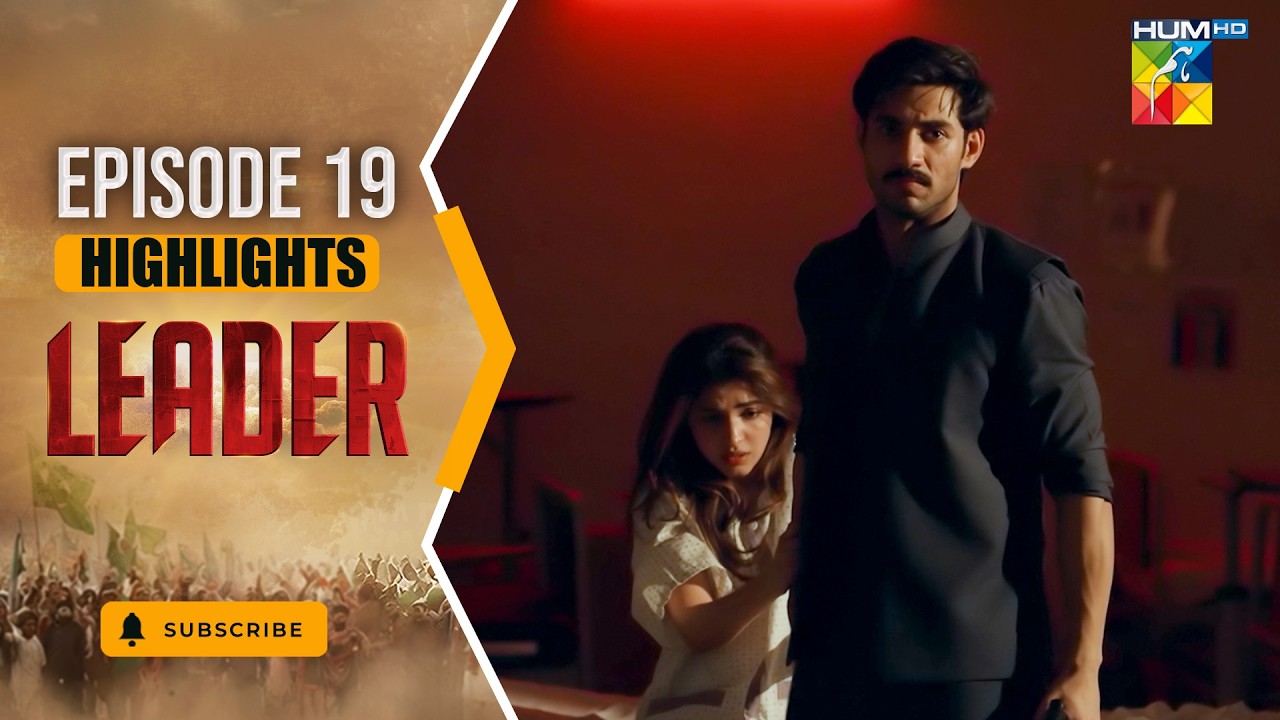 Leader | Episode 19 Highlight -  [ Kinza Hashmi & Ali Raza ] Spons:Brighto Paints - HUMTV