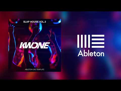 KWONE - Slap House Vol. 3 (Ableton Live Template)