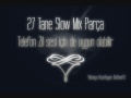 27 Tane Turkish Slow Sarkilar Mix | Telefon Zil sesi ...