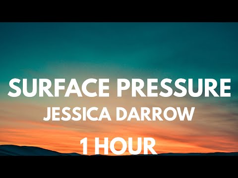 [1 HOUR LOOP] Jessica Darrow - Surface Pressure (From 
