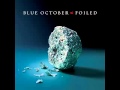 Blue October - Let It Go - HauntedByAll Blue October - Let It Go