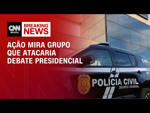 Grupo que planejava ataque a debate presidencial é alvo de operação | CNN NOVO DIA