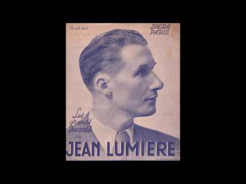 Jean Lumière " Mon chéri, mon amour "  1945