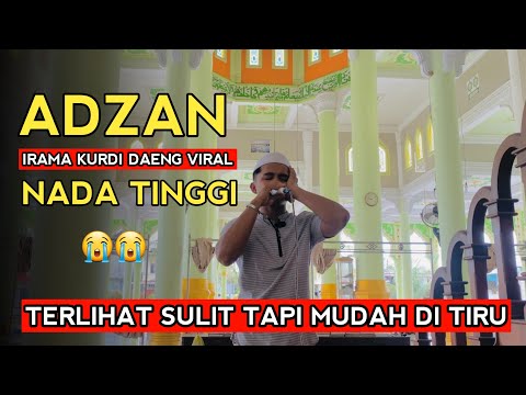 ADZAN TERPOPULER IRAMA KURDI VIRAL | VERSI DAENG SYAWAL | mudah di pelajari !!