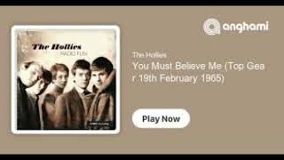 YOU MUST BELIEVE ME HOLLIES (2022 MIX)