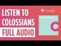 Listen to the Bible: COLOSSIANS (Full Audio ESV)