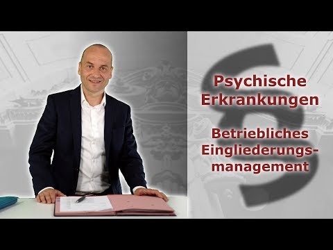 Psychische Erkrankungen 5 - Betriebliches Eingliederungsmanagement (BEM) | Fachanwalt Bredereck