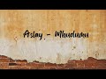 Aslay Muhudumu Lyrics Video