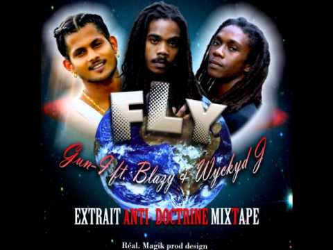 FLY!! Gun'I ft Blazy et Wyckyd J