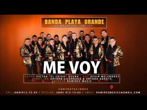 Me voy - Banda Playa Grande