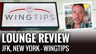 Airport Lounge Review: JFK Wingtips