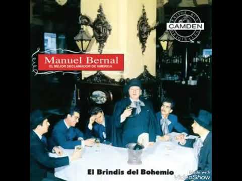 Manuel Bernal (El Brindis Del Bohemio) - 7/9 Cobardía