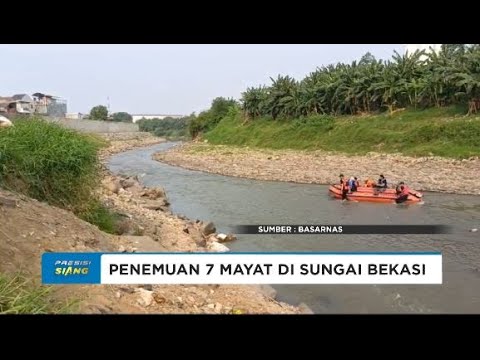 PENEMUAN 7 JENAZAH DI ALIRAN SUNGAI BEKASI