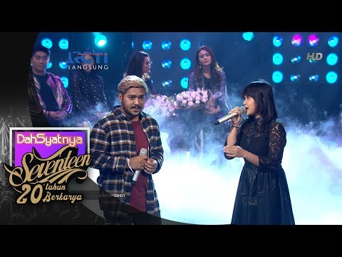 DAHSYATNYA SEVENTEEN 20TH BERKARYA - Abdul Ft Jodie "Jaga Selalu Hatimu" [16 Januari 2019]