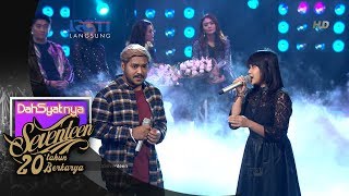 Download lagu DAHSYATNYA SEVENTEEN 20TH BERKARYA - Abdul Ft Jodie 'Jaga Selalu Hatimu' [16 Januari 2019] mp3