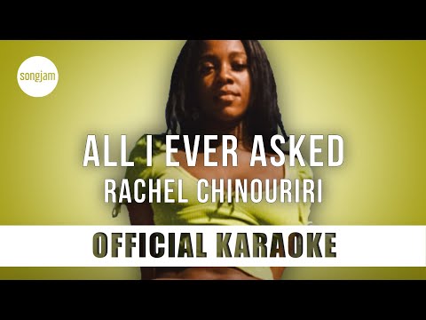 Rachel Chinouriri - All I Ever Asked (Official Karaoke Instrumental) | SongJam