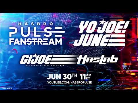 Hasbro Pulse G.I. Joe Classified Series HasLab Reveal Fanstream | June 2025