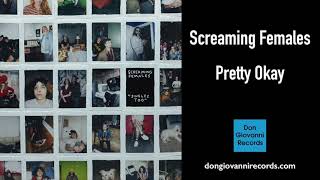 Screaming Females - Pretty Okay (Official Audio)