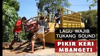 Download lagu LAGU WAJIB TUKANG SOUND PIKIR KERI (MBANGETI) JCH mp3 Download lagu LAGU WAJIB TUKANG SOUND PIKIR KERI (MBANGETI) JCH mp3