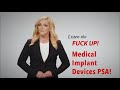 Listen the Fuck Up - Jane Krakowski delivers PSA about Implanted Medical Devices
