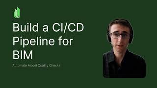 Automating BIM: Building a CI/CD Pipeline with Open Source - part 1