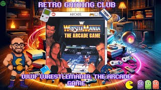 Ever Wanted to Body Slam a Pixelated Clown? | Wrestlemania: The Arcade Game | Arcade Review