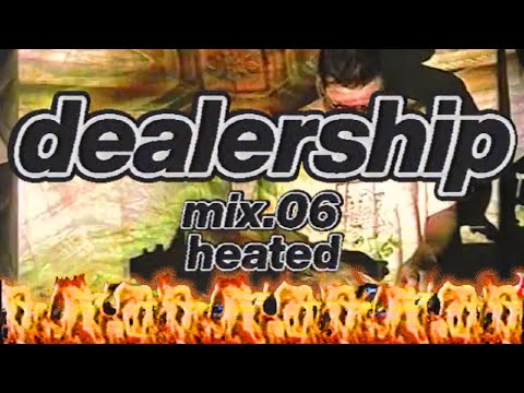 dealership mix.06 | heated