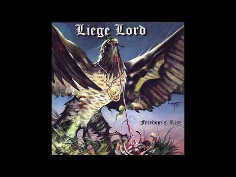 1985 - LIEGE LORD - Freedom's Rise  (Full Album)