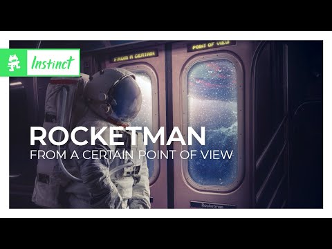 Rocketman - From a Certain Point of View EP [Melodic Bass | Monstercat]