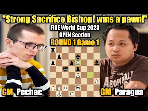 Jergus Pechac(SVK) 2608 VS Mark Paragua(PHI) 2438 | Fide World Cup 2023 Open Section | Round 1 Game1