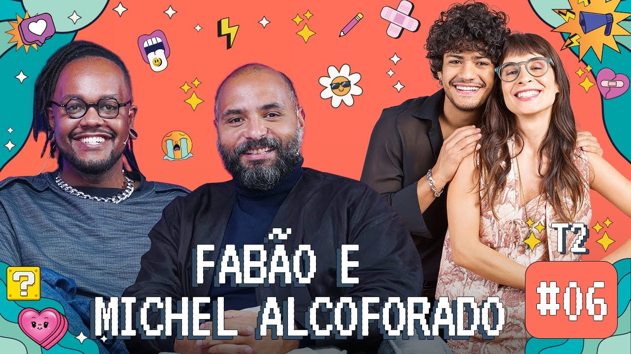 [EPISÓDIO] Somos Todos Recalcados? (com Fabão e Michel Alcoforado) | Amor na Influência