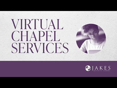 Join us for Jakes Divinity School Chapel Service [Thursday, June 29, 2023]