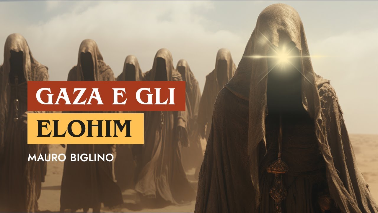 Gaza e il ritorno degli Elohim | Mauro Biglino