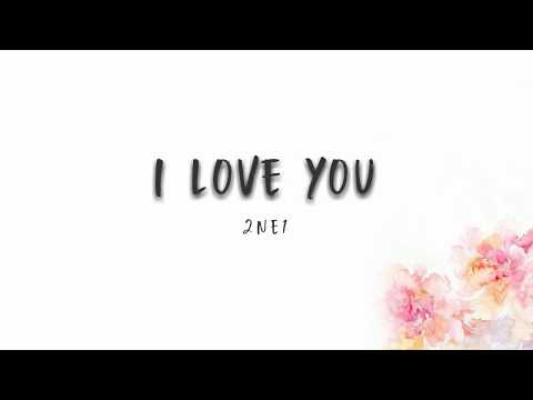 I Love You - 2NE1