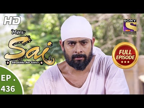 Mere Sai - Ep 436 - Full Episode - 27th May, 2019