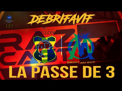 Debrifavif J21 : SC Toulon - OM II