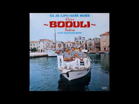 KLAPA BODULI - Ča je lipo naše more (1985)